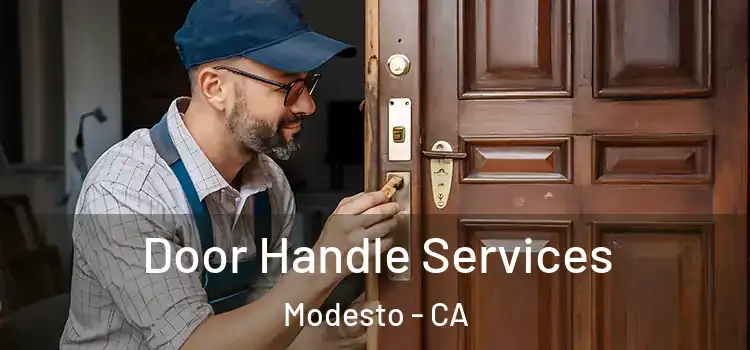 Door Handle Services Modesto - CA